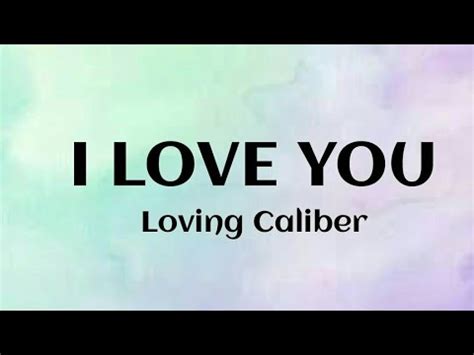 love caliber i love you lyrics